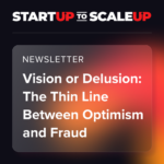 Vision or Delusion: The Thin Line Between Optimism and Fraud
