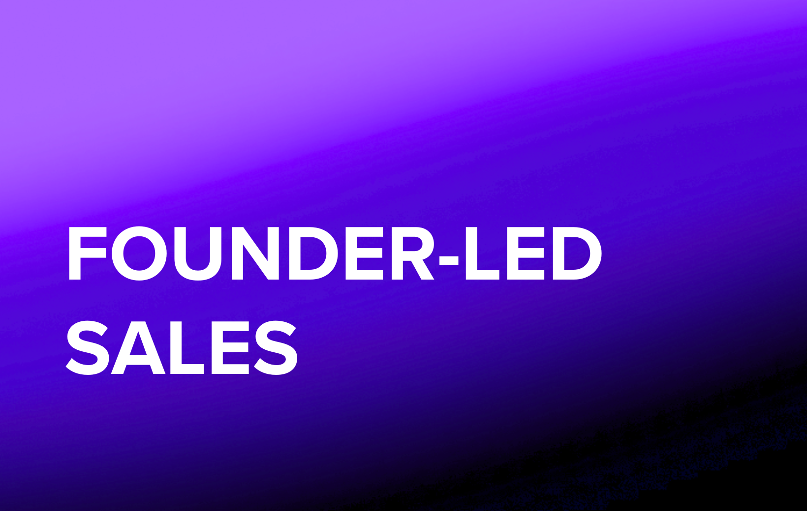 Founder-Led Sales