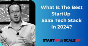 StartUp SaaS Tech Stack